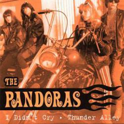 The Pandoras : I Didn't Cry